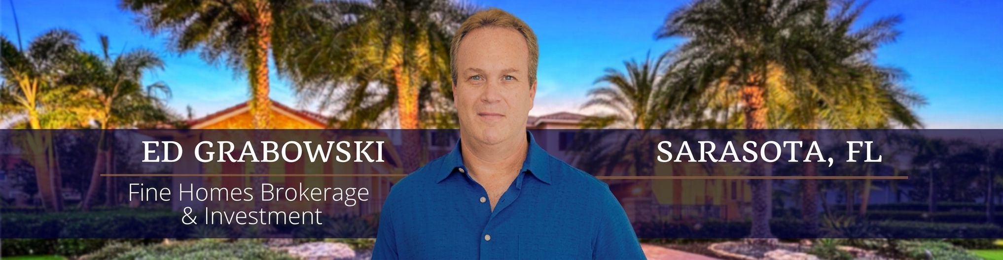 Ed Grabowski Top real estate agent in Sarasota