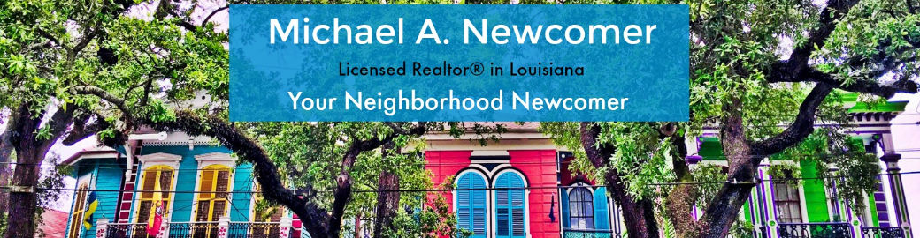 Michael A. Newcomer Top real estate agent in New Orleans 
